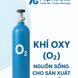 KHÍ OXY (O₂) – CHUẨN KHÍ, CHUẨN CHẤT LƯỢNG